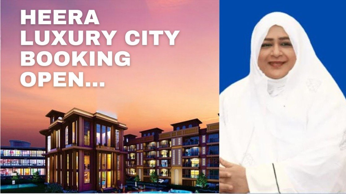 Heera Luxury City Booking Opens – Big News For Investors , Government Valuation and Heera Group CEO Dr.Nowhera Shaik Welcome Investor’s